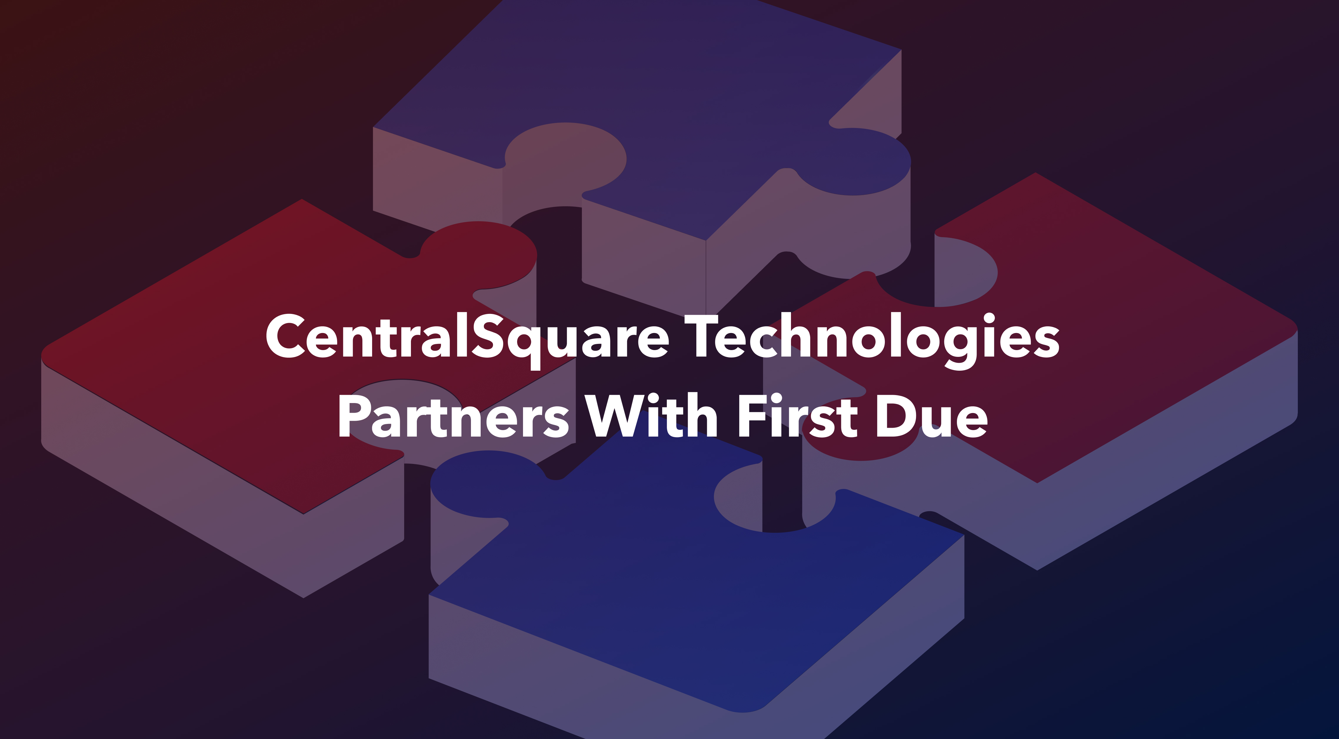 CentralSquare Technologies Partners with First Due to Provide a Single